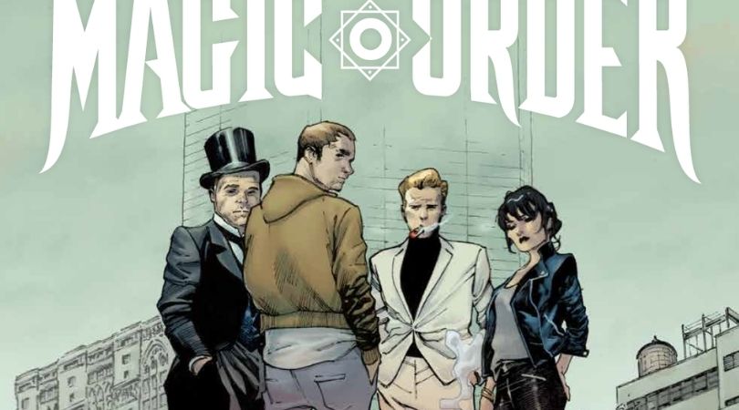 REVIEW: 'The Magic Order,' Volume #1 1 The Magic Order Volume 1 - But Why Tho