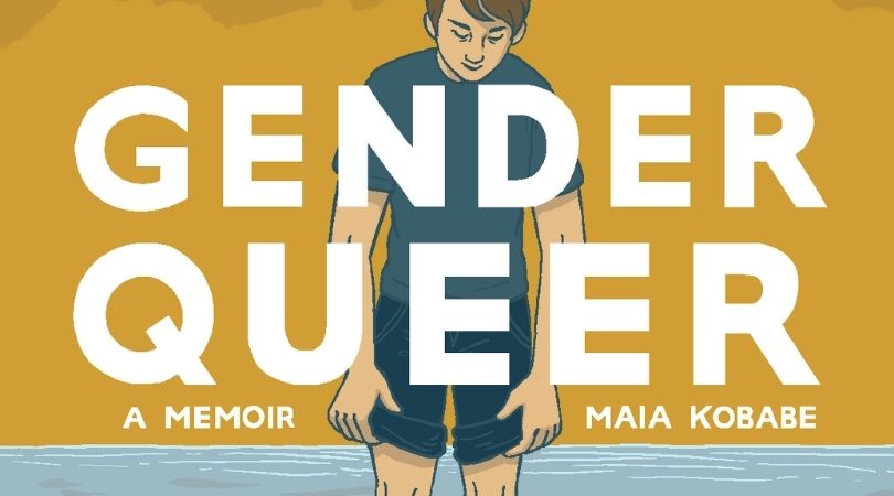 'Gender Queer: A Memoir' Proves the Need for Non-Binary Experiences in Media 1 Gender Queer: A Memoir
