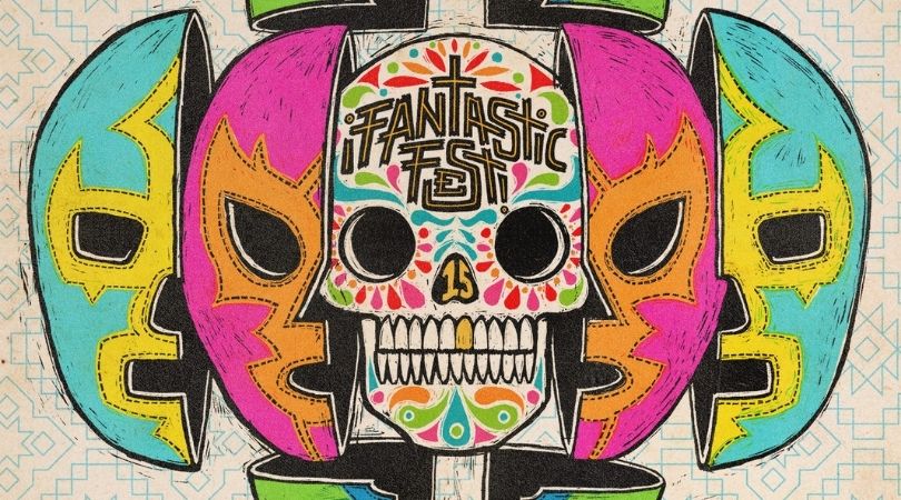 Fantastic Fest 2019 and Celebrating Mexico 1 Fantastic Fest 2019 - But Why Tho