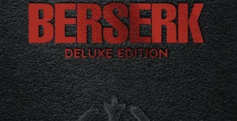 ADVANCED REVIEW: 'Berserk Deluxe Edition Volume 3 HC' 1 Berserk Deluxe Volume Vol 3 HC