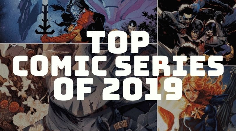 YEAR IN REVIEW: Top Comic Series of 2019 1 Top Comic Series of 2019