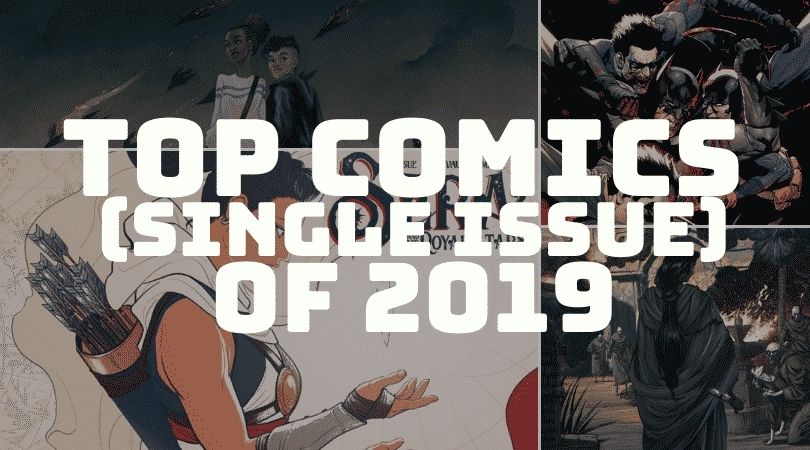 YEAR IN REVIEW: Top Comic Issues of 2019 1 Top Comic Issues of 2019