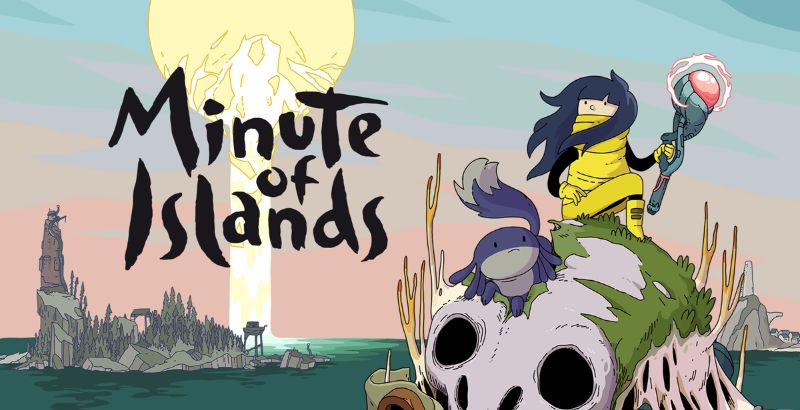 PAX EAST 2020: ‘Minute of Islands,’ - A Hand Draw Adventure Awaits 1 Minute of Islands - But Why Tho
