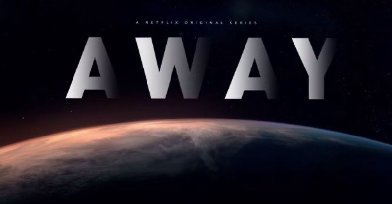 REVIEW: ‘Away' Explores the Dangers and Drama of Space 1 Away