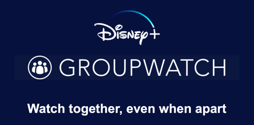 Disney Plus GroupWatch