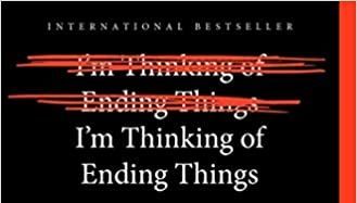 I'm Thinking of Ending Things