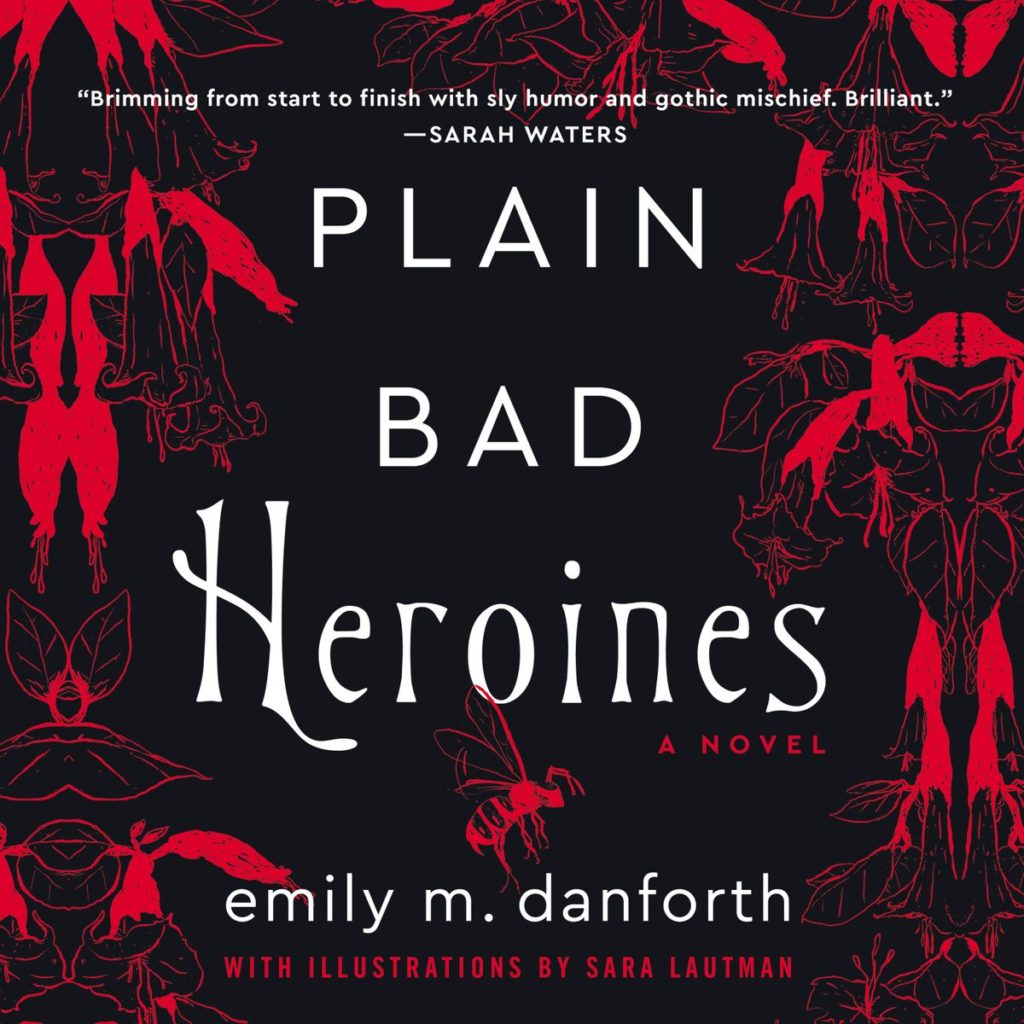 REVIEW: 'Plain Bad Heroines' is Devilishly Good 1 Plain Bad Heroines, Adult Fiction, Horror