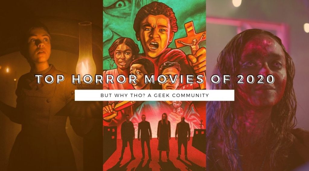 YEAR IN REVIEW: Top Horror Movies of 2020 1 Top Horror Movies of 2020