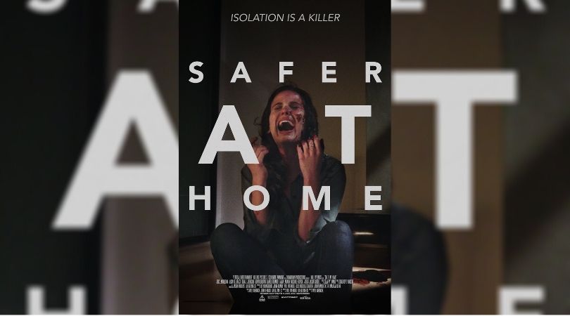 REVIEW: 'Safer At Home' Fails To Deliver On Its Premise 1 Safer at Home