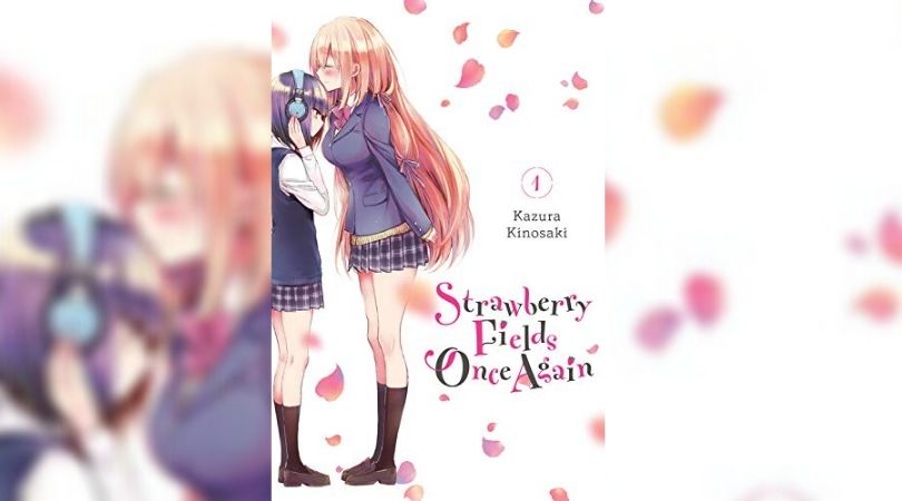 REVIEW: 'Strawberry Fields Once Again,' Volume 1 1 Strawberry Fields Once Again Volume 1