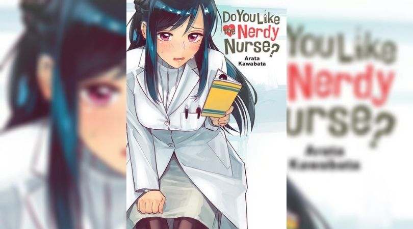 REVIEW: ‘Do You Like the Nerdy Nurse?’ 1 Do You Like Nerdy Nurses?