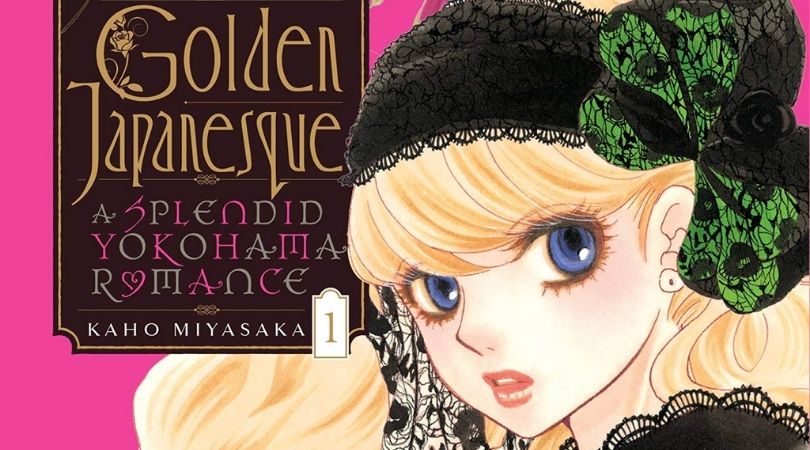 REVIEW: 'Golden Japanesque: A Splendid Yokohama Romance,' Volume 1 1 Golden Japanesque Volume 1