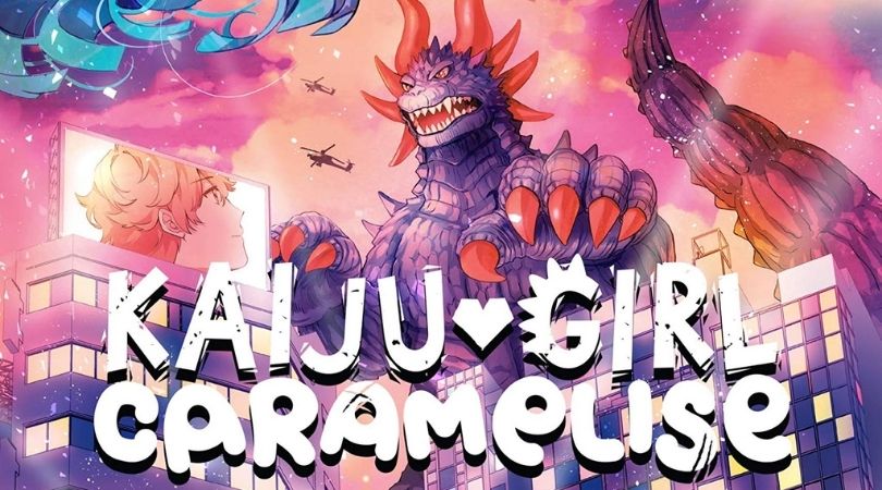 REVIEW: 'Kaiju-Girl Caramelise,' Volume 4 1 Kaiju-Girl Caramalise Volume 4