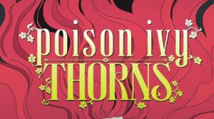 Poison Ivy: Thorns