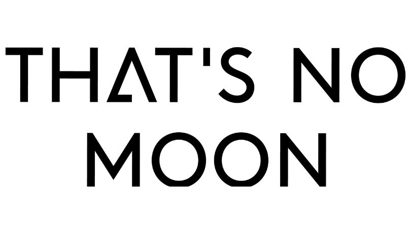 Industry Veterans Form That’s No Moon Entertainment 1 That’s No Moon