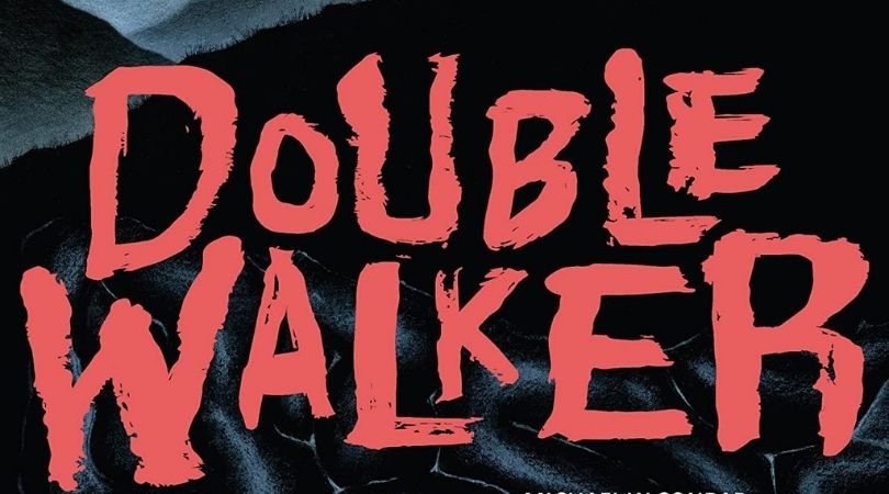 REVIEW: 'Double Walker' 1 Double Walker
