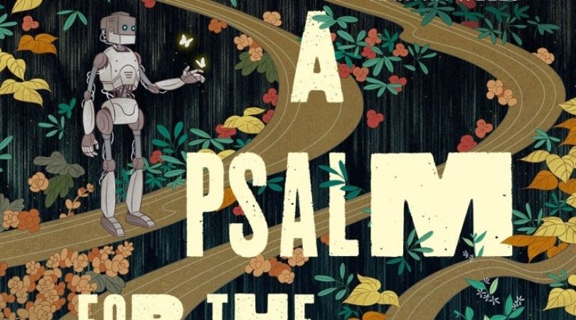 REVIEW: 'A Psalm for the Wild-Built' Is The Best of Robots Since Asimov 1 a psalm for the wild-built - But Why Tho
