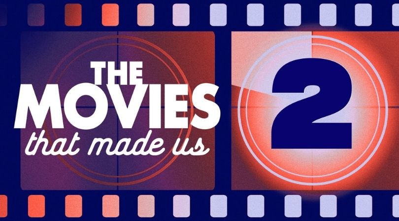 REVIEW: ‘The Movies That Made Us,’ Season 2 1 the movies that made us season 2 - But Why Tho