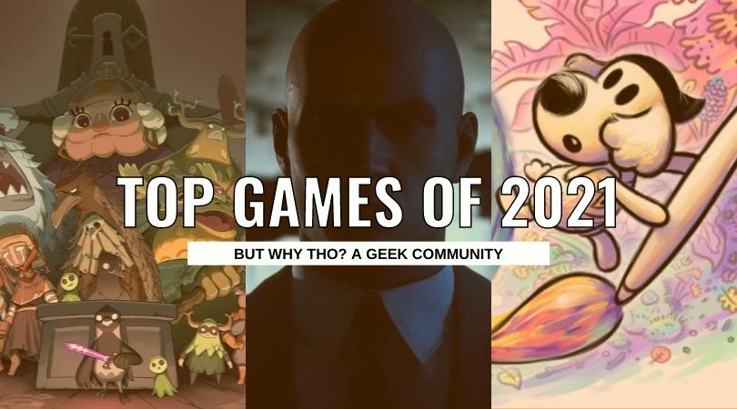 YEAR IN REVIEW: Top Video Games 2021 1 Top Games of 2021 But Why Tho (7)
