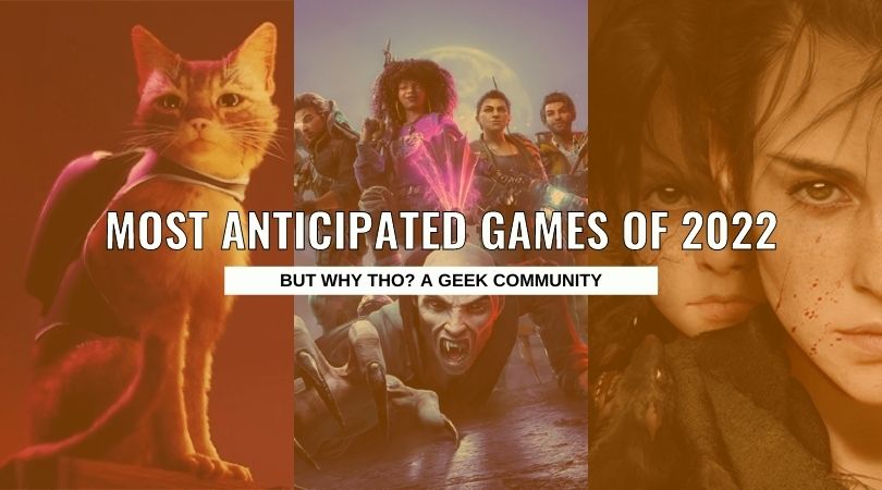 Most Anticipated Games of 2022 1 Most Anticipated Games of 2022
