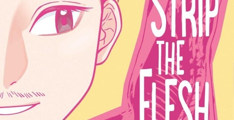 REVIEW: 'To Strip the Flesh' 1 To Strip the Flesh