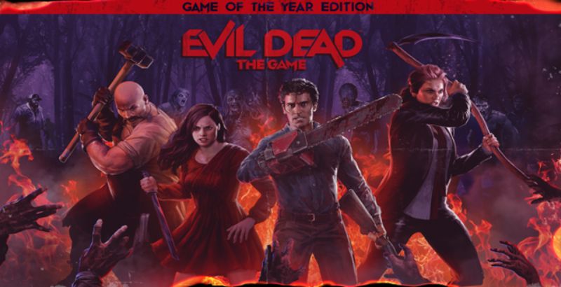 Evil Dead: The Game - Game of the Year Edition Out Now 1 Evil Dead: The Game – Game of the Year Edition