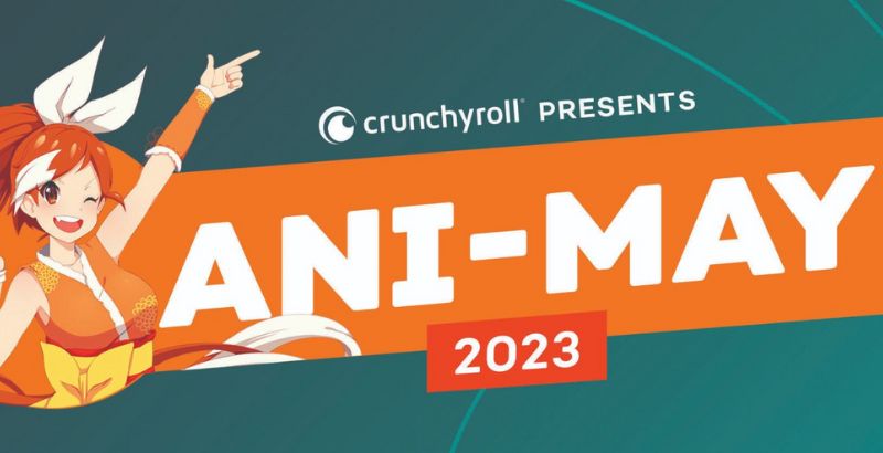 Crunchyroll Celebrates Ani-May 1 Ani-May