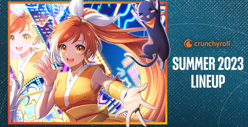 Crunchyroll Summer 2023 Anime Season Calendar 1 Summer 2023 Anime