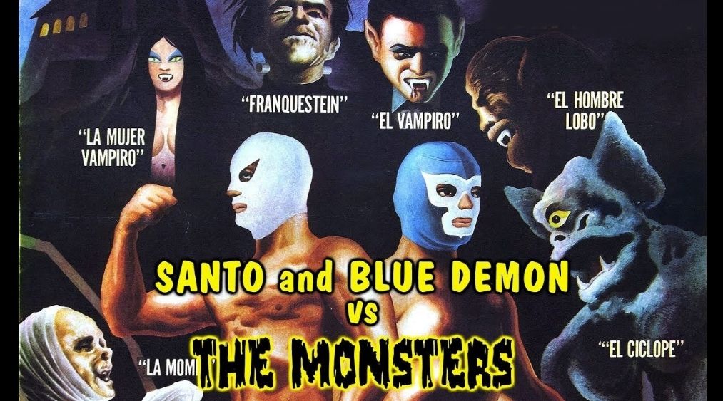 Santo and Blue Demon vs. the Monsters - But Why Tho