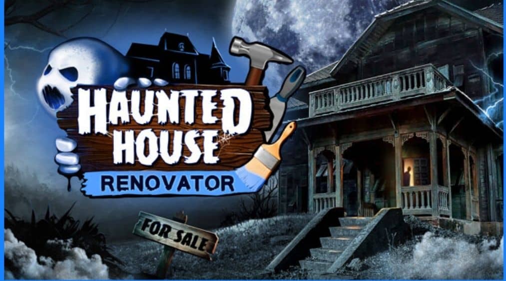 Haunted House Renovator